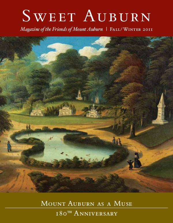 Sweet Auburn: The Magazine of the Friends of Mount Auburn Mount Auburn as a Muse