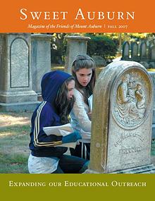 Sweet Auburn: The Magazine of the Friends of Mount Auburn