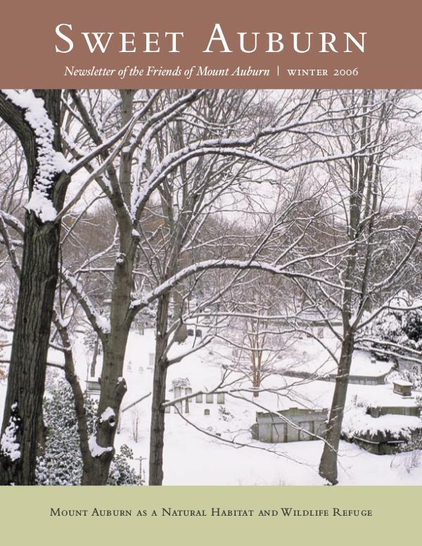 Sweet Auburn: The Magazine of the Friends of Mount Auburn Mount Auburn as a Natural Habitat