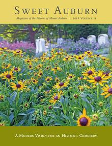 Sweet Auburn: The Magazine of the Friends of Mount Auburn
