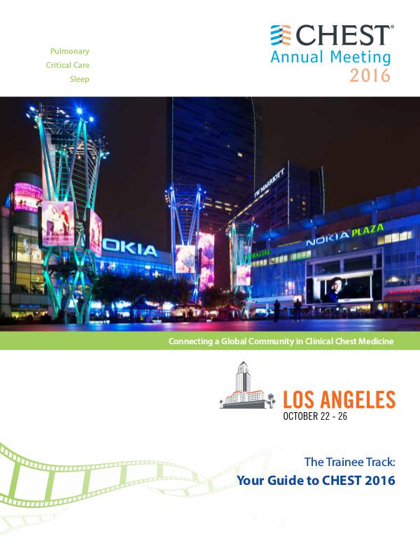 The Trainee Track: Your Guide to CHEST 2016 September 2016