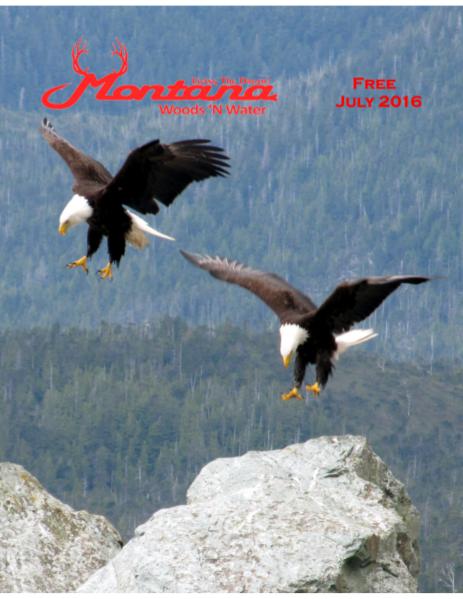 Montana Woods N Water July 2016 Print Edition