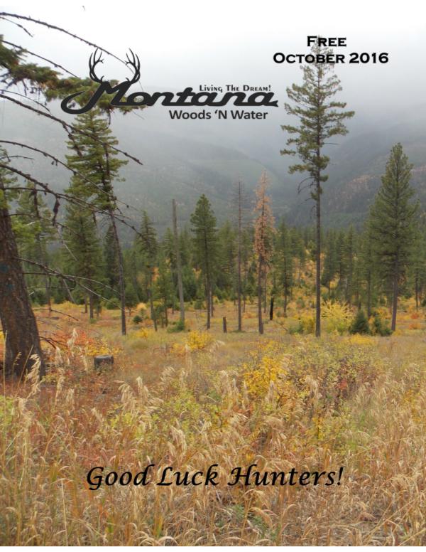 Montana Woods N Water October 2016 Print Edition