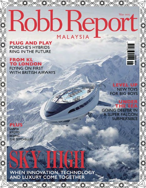Robb Report Malaysia May 2015
