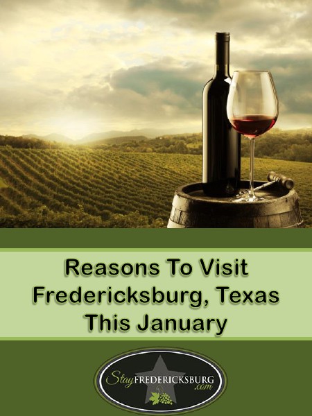 Reasons To Visit Fredericksburg, Texas This January January