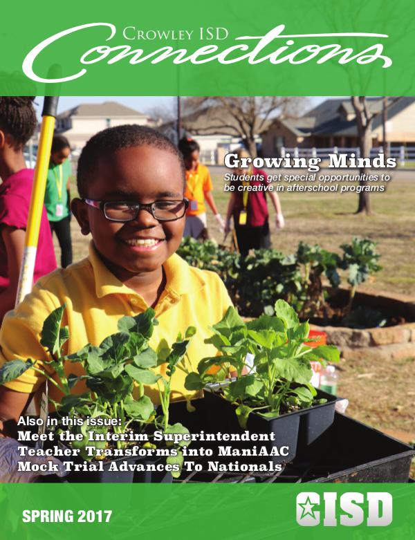 Crowley ISD Connections Magazine Spring 2017