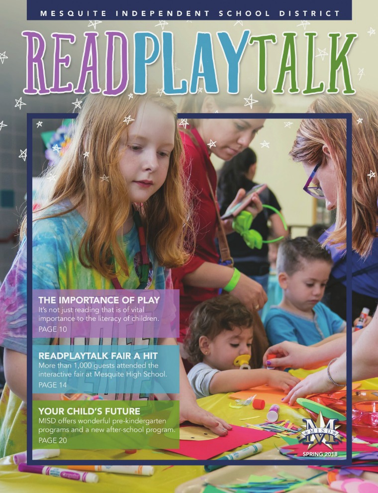 Mesquite ISD Read Play Talk Magazine Spring 2018