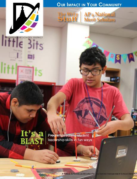 Denton ISD Our Impact In Your Community Magazine Winter 2015-2016