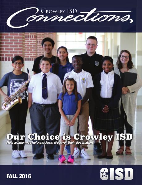 Crowley ISD Connections Magazine Fall 2016
