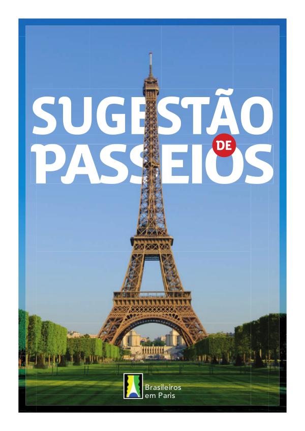 Sugestão de Passeios Sugestão de Passeios - Brasileiros em Paris (new)