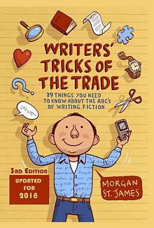 Excerpts from Writers Tricks of the Trade: 39 Things You Need to Know