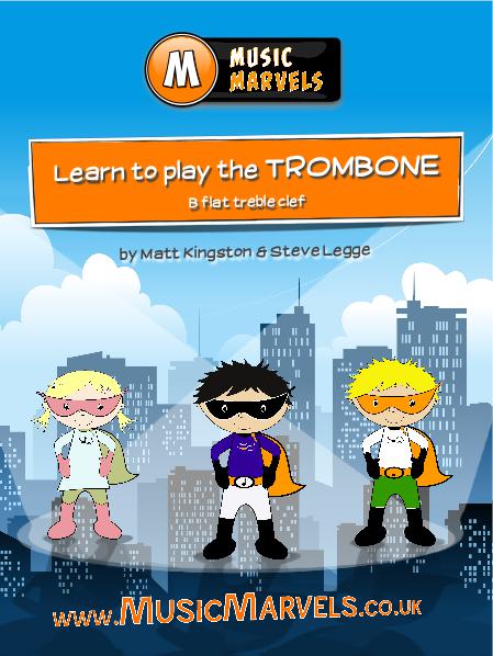 Music Marvels - Learn to Play Trombone Bb Treble Clef