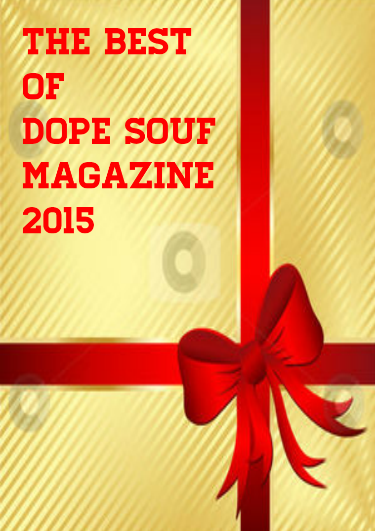 Dope Souf Magazine The Best of Dope Souf 2015