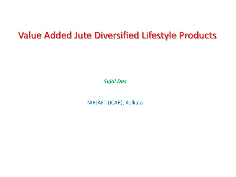 Value Added Jute Diversified Lifestyle Products 1