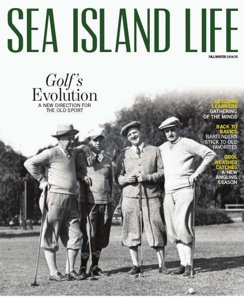 Sea Island Life Magazine Fall/Winter 2014
