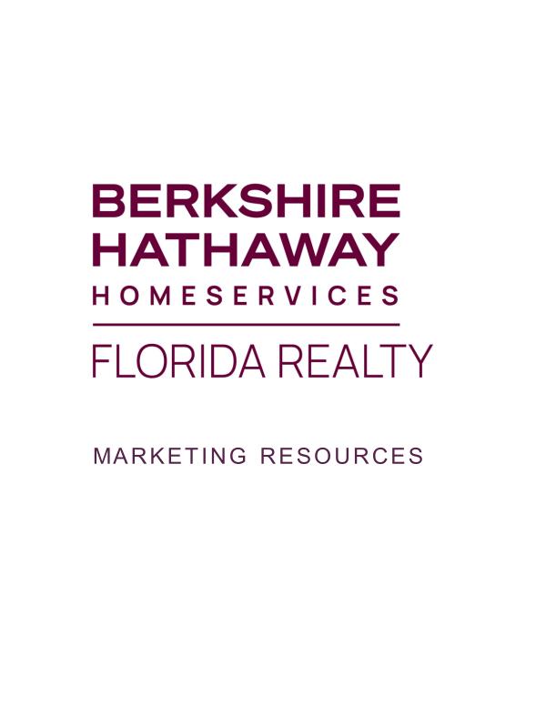 Berkshire Hathaway HomeServices Florida Realty - Marketing Resources