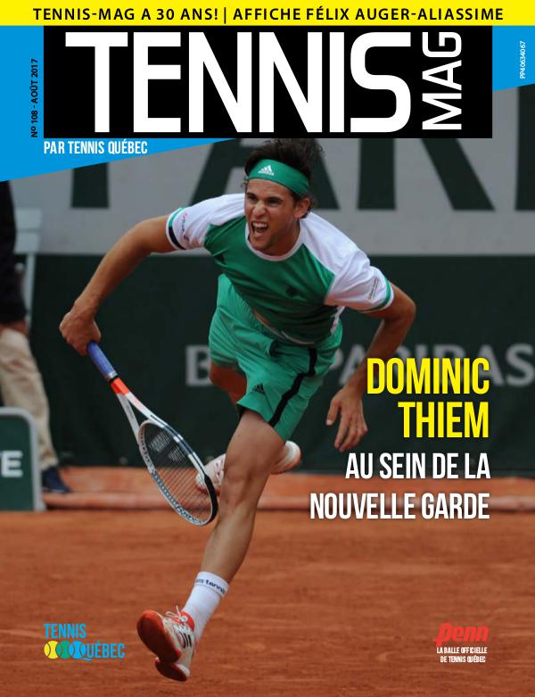Tennis-mag #108 - Août 2017 Tennis-mag #108 - Août 2017 (version numérique)