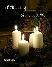 A Heart of Grace and Joy - Advent 2016