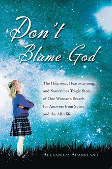 Don't Blame God by Alexandra Shankland