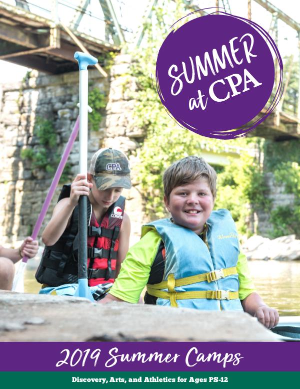 2019 Summer at CPA Camp Brochure 2019 Summer at CPA Brochure Joomag