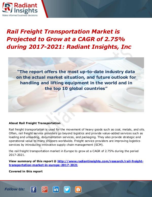 Rail Freight Transportation Market is Projected to Grow Rail Freight Transportation Market 2017-2021