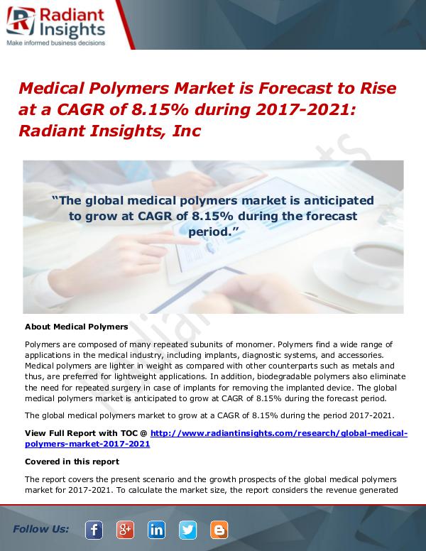 Medical Polymers Market is Forecast to Rise at a CAGR of 8.15% Medical Polymers Market 2017-2021
