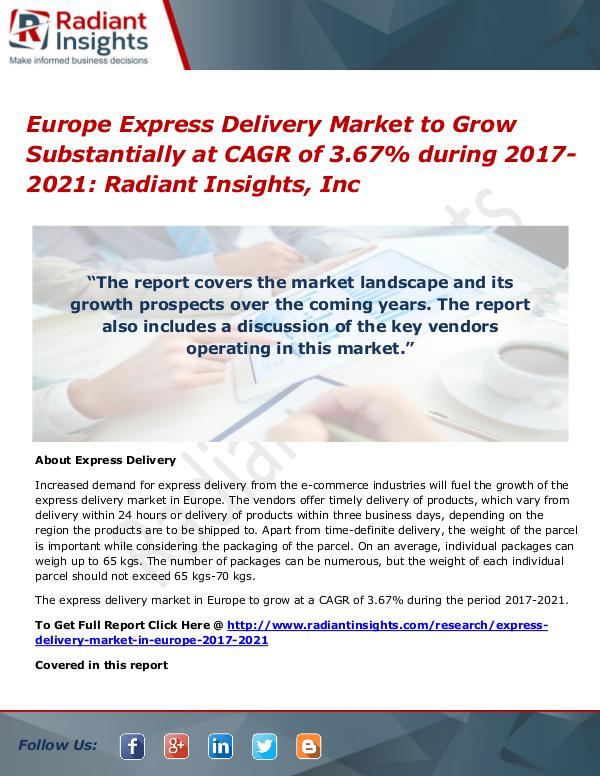 Europe Express Delivery Market to Grow Substantially at CAGR of 3.67% Europe Express Delivery Market 2017-2021