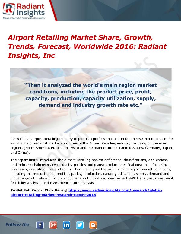 Airport Retailing Market Share, Growth, Trends, Forecast, Worldwide Airport Retailing Market 2016