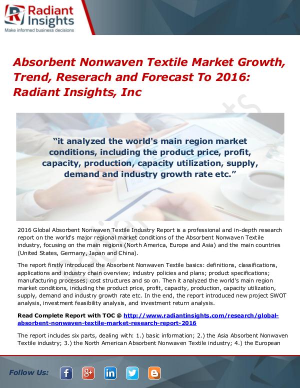 Absorbent Nonwaven Textile Market Growth, Trend, Reserach 2016 Absorbent Nonwaven Textile Market 2016
