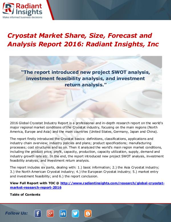 Cryostat Market Share, Size, Forecast and Analysis Report 2016 Cryostat Market 2016
