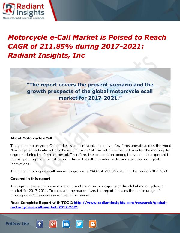 Motorcycle E-Call Market is Poised to Reach CAGR of 211.85% at 2021 Motorcycle e-Call Market  2017-2021.