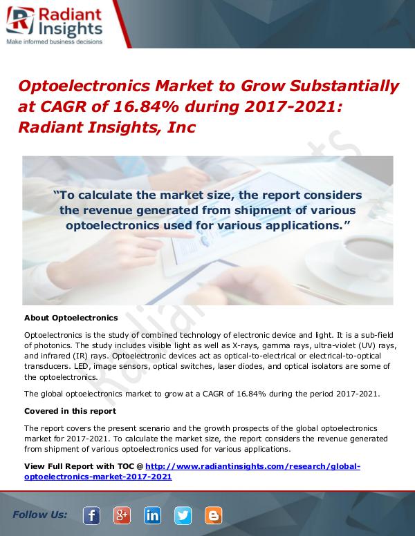 Optoelectronics Market to Grow Substantially at CAGR of 16.84% During Optoelectronics Market  2017-2021
