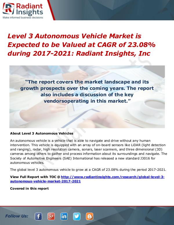 Level 3 Autonomous Vehicle Market is Expected to Be Valued at CAGR Level 3 Autonomous Vehicle Market 2017-2021