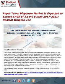 Paper Towel Dispenser Market is Expected to Exceed CAGR of 3.61%