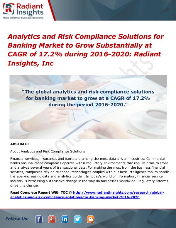 Analytics and Risk Compliance Solutions for Banking Market Analytics and Risk Compliance Solutions for Bankin