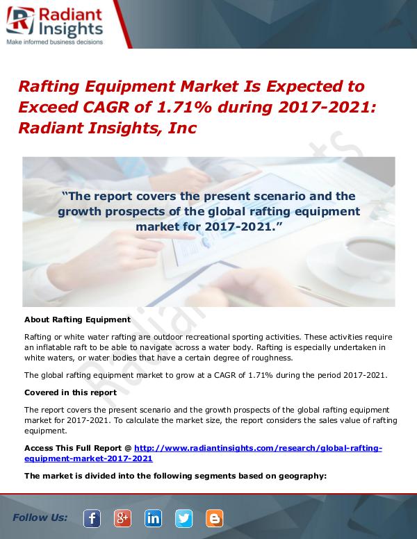 Rafting Equipment Market is Expected to Exceed CAGR of 1.71% During Rafting Equipment Market 2017-2021