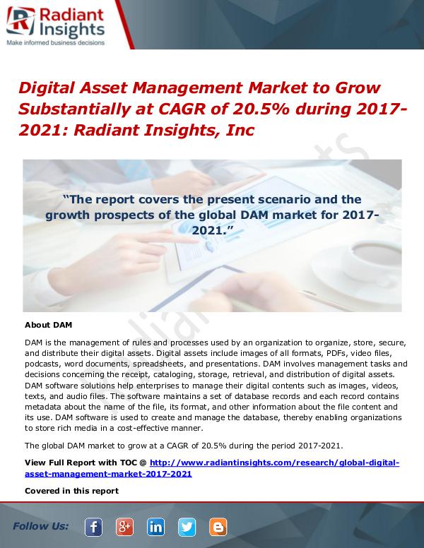 Digital Asset Management Market to Grow Substantially at CAGR of 20.5 Digital Asset Management Market 2017-2021