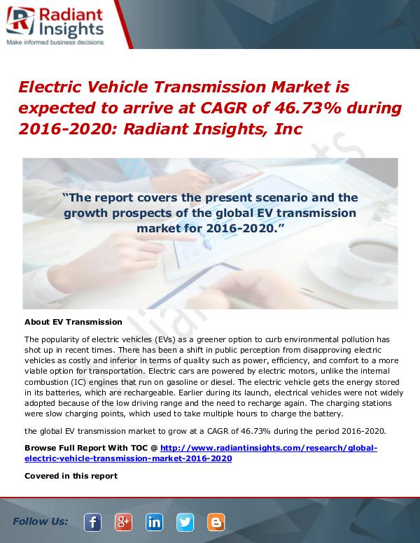 Electric Vehicle Transmission Market is Expected to Arrive at CAGR of Electric Vehicle Transmission Market 2016-2020