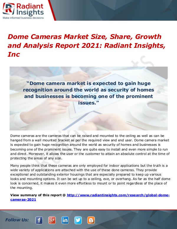 Dome Cameras Market Size, Share, Growth and Analysis Report 2021 Dome Cameras Market 2017