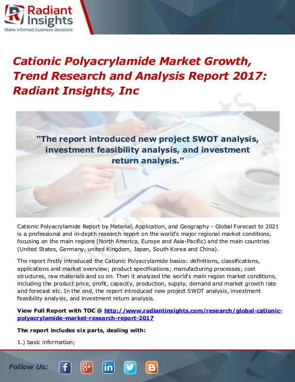 Cationic Polyacrylamide Market Growth, Trend Research 2017 Cationic Polyacrylamide Market Growth, Trend Resea