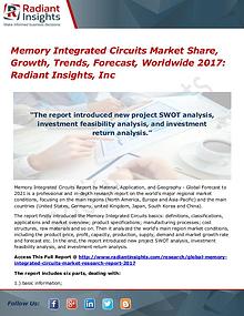 Memory Integrated Circuits Market Share, Growth, Trends 2017
