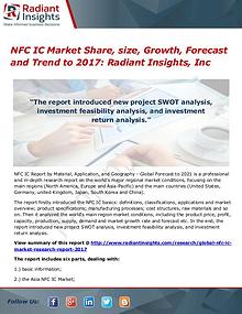 NFC IC Market Share, Size, Growth, Forecast and Trend to 2017