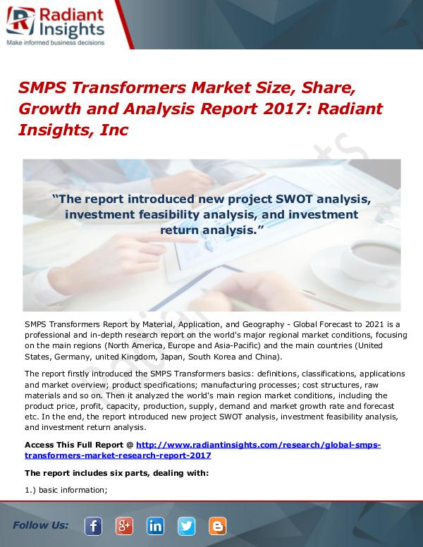SMPS Transformers Market Size, Share, Growth and Analysis Report 2017 SMPS Transformers Market Size, Share, Growth 2017