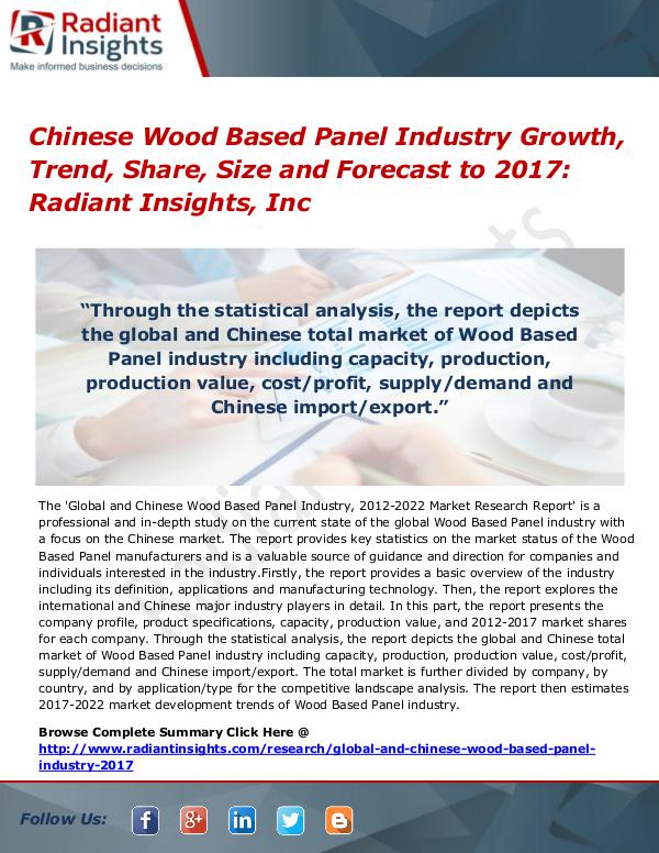 Chinese Wood Based Panel Industry Growth, Trend, Share, Size 2017 Chinese Wood Based Panel Industry Growth 2017