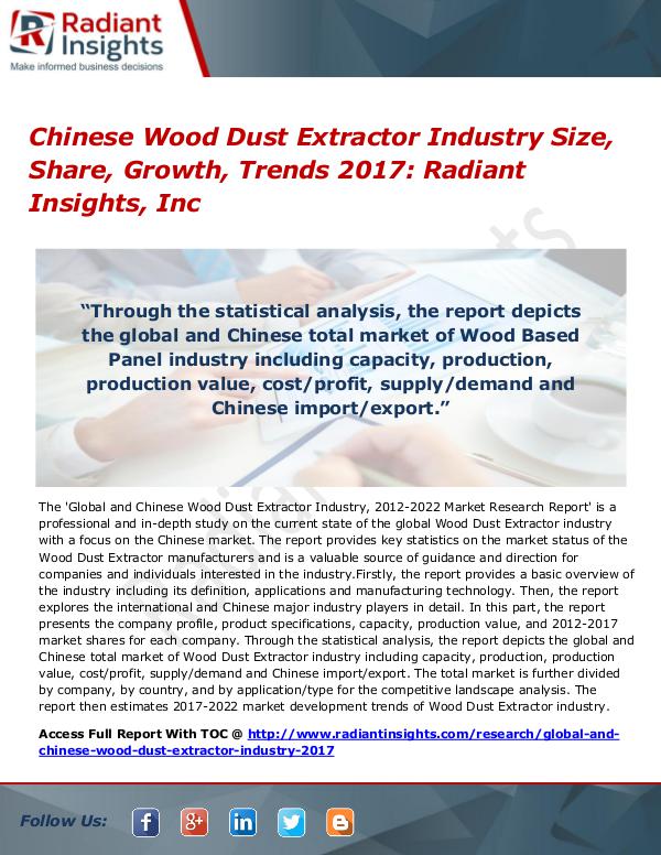 Chinese Wood Dust Extractor Industry Size, Share, Growth, Trends 2017 Chinese Wood Dust Extractor Industry Size, Share,