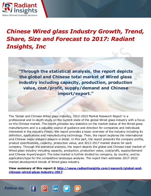 Chinese Wired Glass Industry Growth, Trend, Share, Size 2017 Chinese Wired glass Industry Growth, Trend 2017