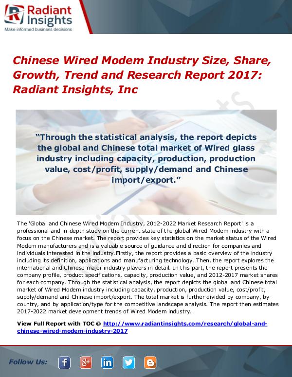 Chinese Wired Modem Industry Size, Share, Growth, Trend 2017 Chinese Wired Modem Industry Size, Share 2017