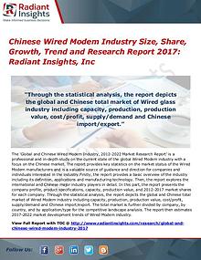 Chinese Wired Modem Industry Size, Share, Growth, Trend 2017