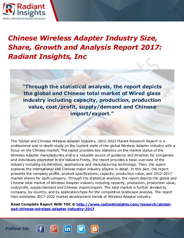 Chinese Wireless Adapter Industry Size, Share, Growth 2017 Chinese Wireless Adapter Industry Size, Share 2017