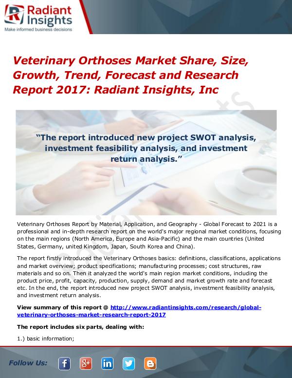 Veterinary Orthoses Market Share, Size, Growth, Trend, Forecast 2017 Veterinary Orthoses Market Share, Size 2017